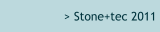 > Stone+tec 2011